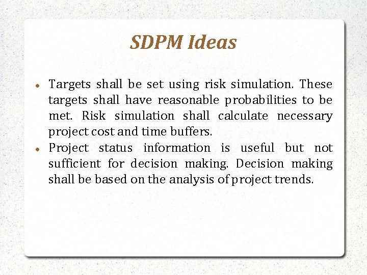 Sdmp Project Methods and Tools of Success Driven Project Management