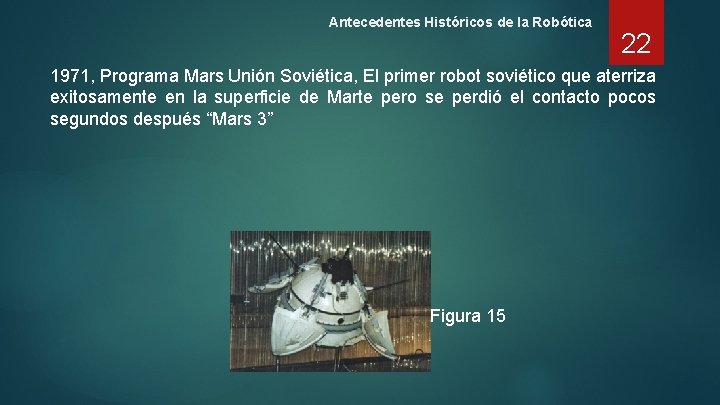 Antecedentes Históricos de la Robótica 22 1971, Programa Mars Unión Soviética, El primer robot