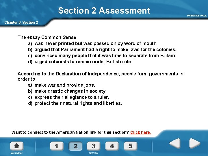 Section 2 Assessment Chapter 6, Section 2 The essay Common Sense a) was never