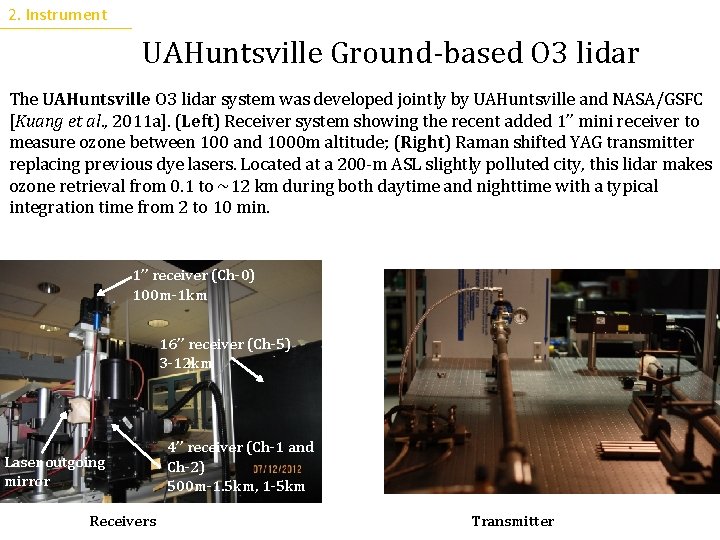 2. Instrument UAHuntsville Ground-based O 3 lidar The UAHuntsville O 3 lidar system was