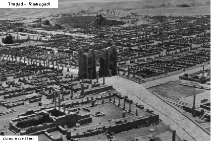 Timgad – Thamugadi (Jacques Bonneu - EB 1/91) 