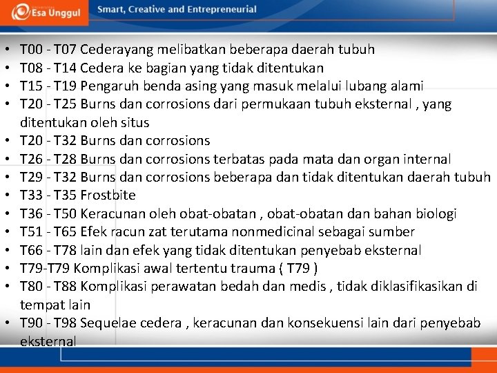  • • • • T 00 - T 07 Cederayang melibatkan beberapa daerah
