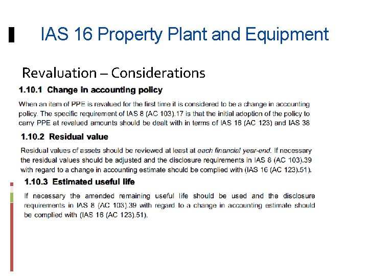 IAS 16 Property Plant and Equipment Revaluation – Considerations 