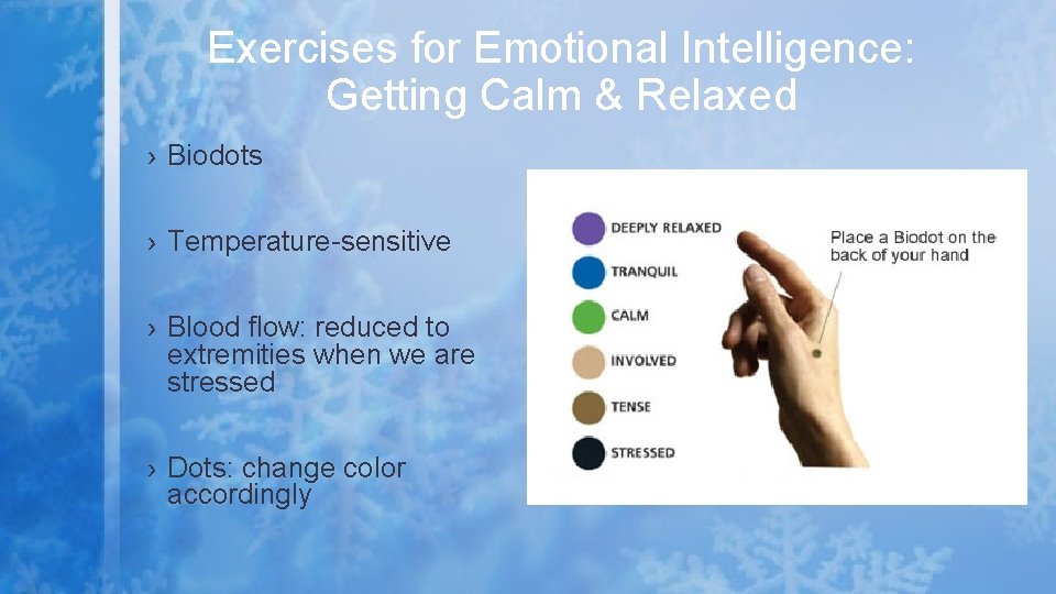 Exercises for Emotional Intelligence: Getting Calm & Relaxed › Biodots › Temperature-sensitive › Blood