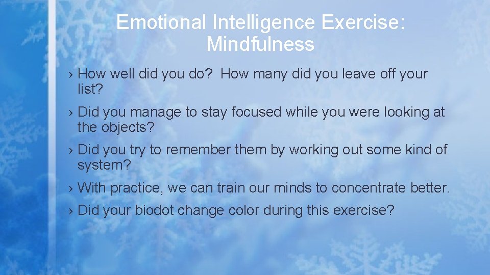 Emotional Intelligence Exercise: Mindfulness › How well did you do? How many did you