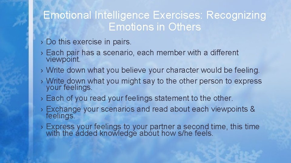 Emotional Intelligence Exercises: Recognizing Emotions in Others › Do this exercise in pairs. ›