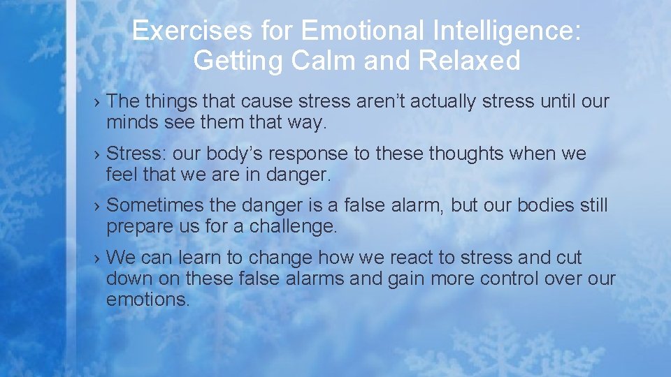 Exercises for Emotional Intelligence: Getting Calm and Relaxed › The things that cause stress
