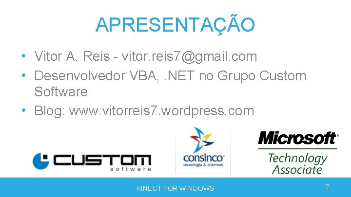 APRESENTAÇÃO • Vitor A. Reis - vitor. reis 7@gmail. com • Desenvolvedor VBA, . APRESENTAÇÃO • Vitor A. Reis - vitor. reis 7@gmail. com • Desenvolvedor VBA, .