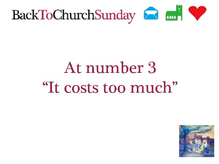 At number 3 “It costs too much” 
