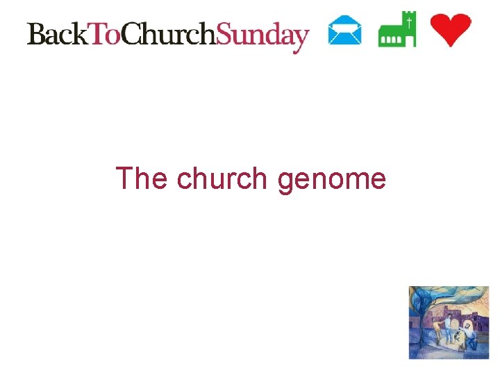 The church genome 