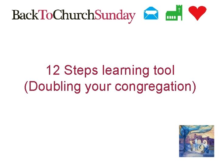 12 Steps learning tool (Doubling your congregation) 