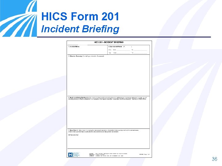 HICS Form 201 Incident Briefing 36 