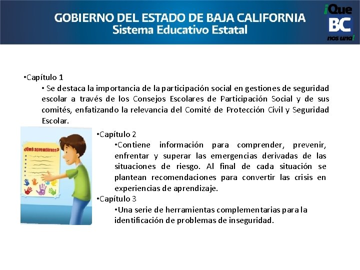  • Capítulo 1 • Se destaca la importancia de la participación social en