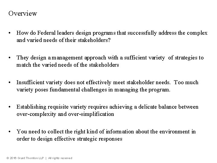 Overview • How do Federal leaders design programs that successfully address the complex and