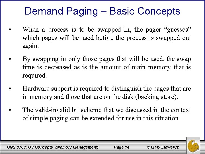Demand Paging – Basic Concepts • When a process is to be swapped in,