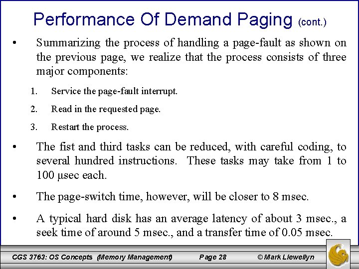 Performance Of Demand Paging (cont. ) • Summarizing the process of handling a page-fault