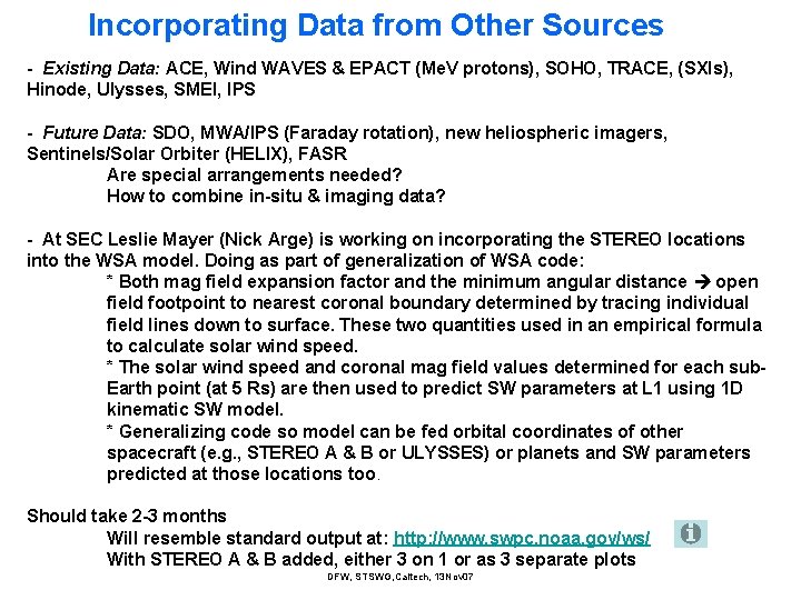Incorporating Data from Other Sources - Existing Data: ACE, Wind WAVES & EPACT (Me.