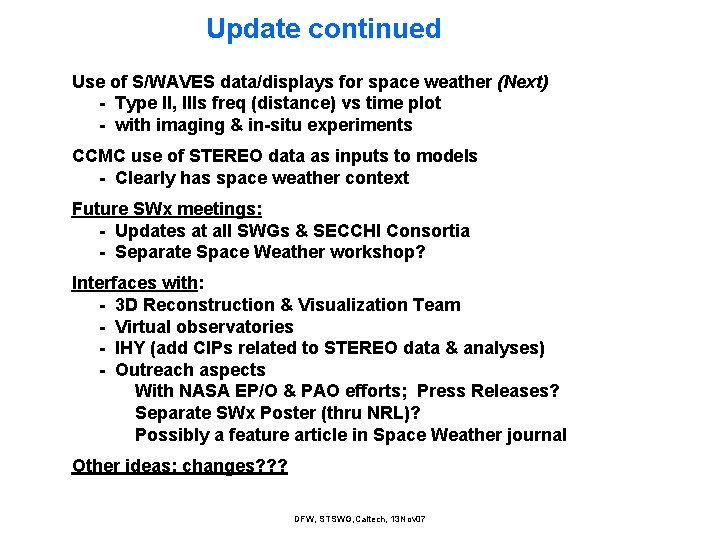 Update continued Use of S/WAVES data/displays for space weather (Next) - Type II, IIIs