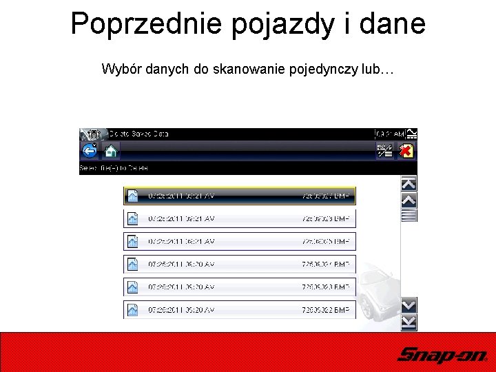 Poprzednie pojazdy i dane Wybór danych do skanowanie pojedynczy lub… 