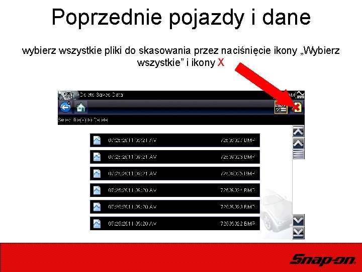 Poprzednie pojazdy i dane wybierz wszystkie pliki do skasowania przez naciśnięcie ikony „Wybierz wszystkie”