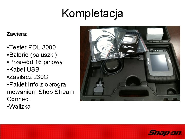 Kompletacja Zawiera: • Tester PDL 3000 • Baterie (paluszki) • Przewód 16 pinowy •