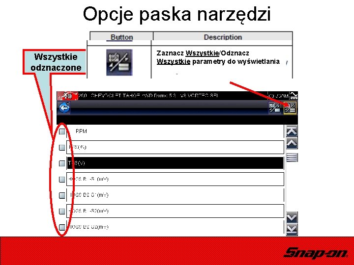 Opcje paska narzędzi Wszystkie odznaczone Zaznacz Wszystkie/Odznacz Wszystkie parametry do wyświetlania 