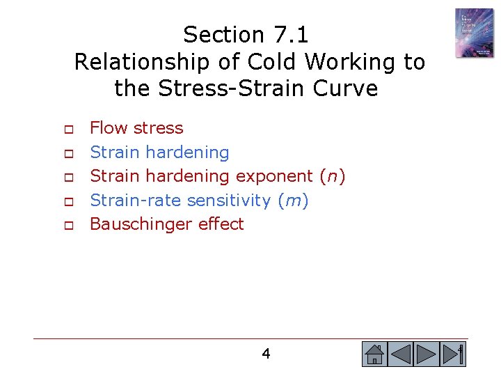 Section 7. 1 Relationship of Cold Working to the Stress-Strain Curve o o o Section 7. 1 Relationship of Cold Working to the Stress-Strain Curve o o o