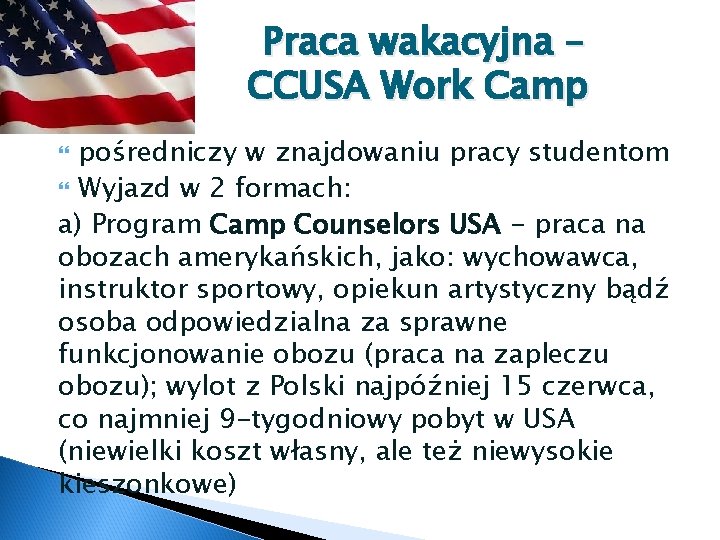 Praca wakacyjna – CCUSA Work Camp pośredniczy w znajdowaniu pracy studentom Wyjazd w 2