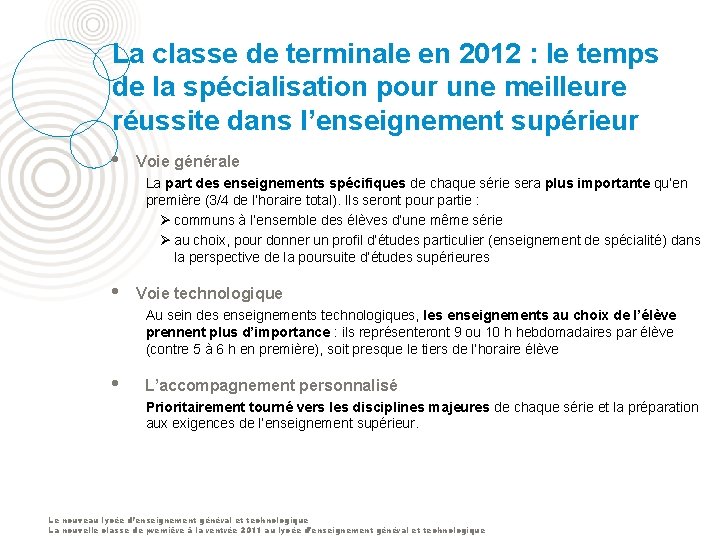 La classe de terminale en 2012 : le temps de la spécialisation pour une