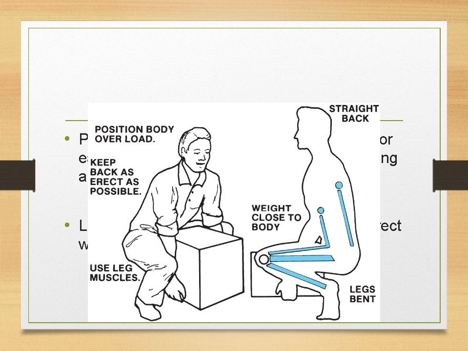  • Personal safety on the job may require eye or ear protection, or