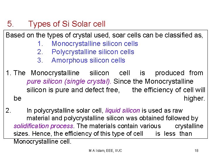 5. Types of Si Solar cell Based on the types of crystal used, soar