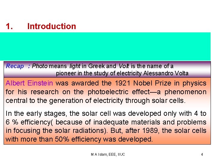 1. Introduction Recap : Photo means light in Greek and Volt is the name