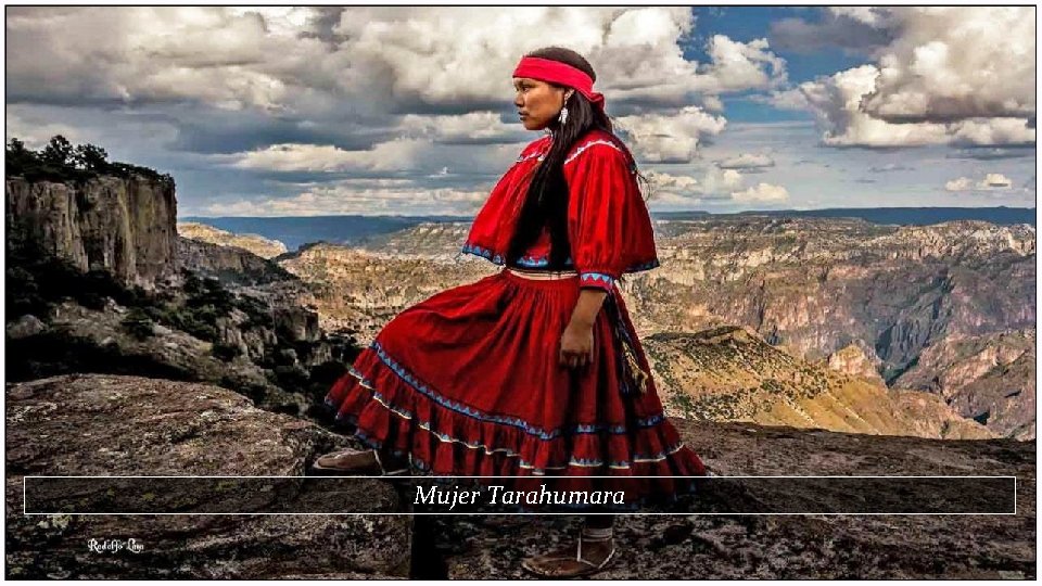 Mujer Tarahumara 