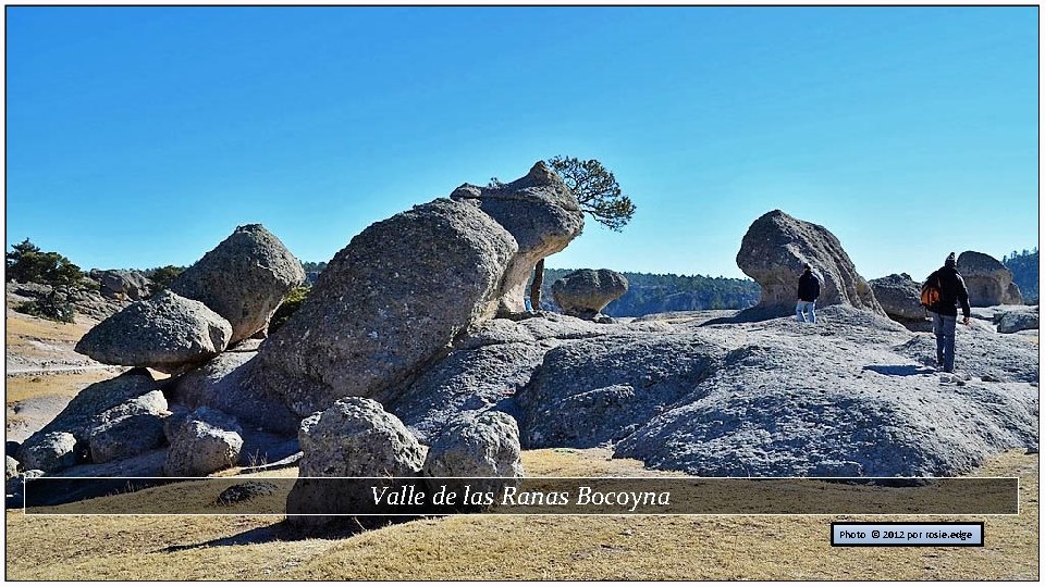 Valle de las Ranas Bocoyna Photo © 2012 por rosie. edge 