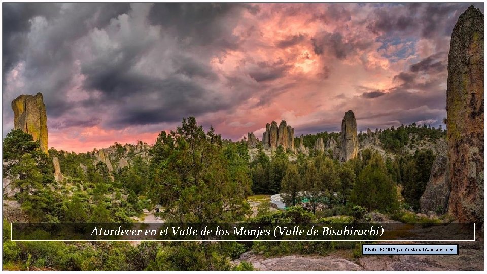 Atardecer en el Valle de los Monjes (Valle de Bisabírachi) Photo © 2017 por