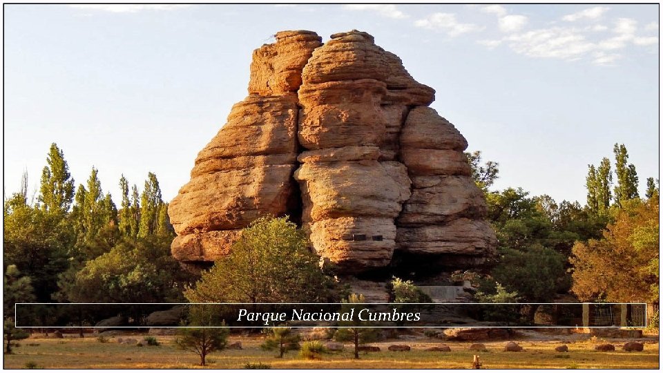 Parque Nacional Cumbres 