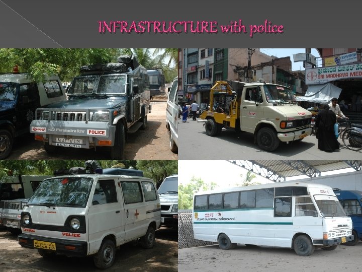 INFRASTRUCTURE with police 
