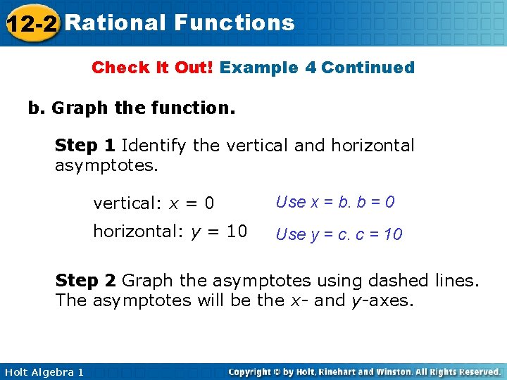 12 -2 Rational Functions Check It Out! Example 4 Continued b. Graph the function.