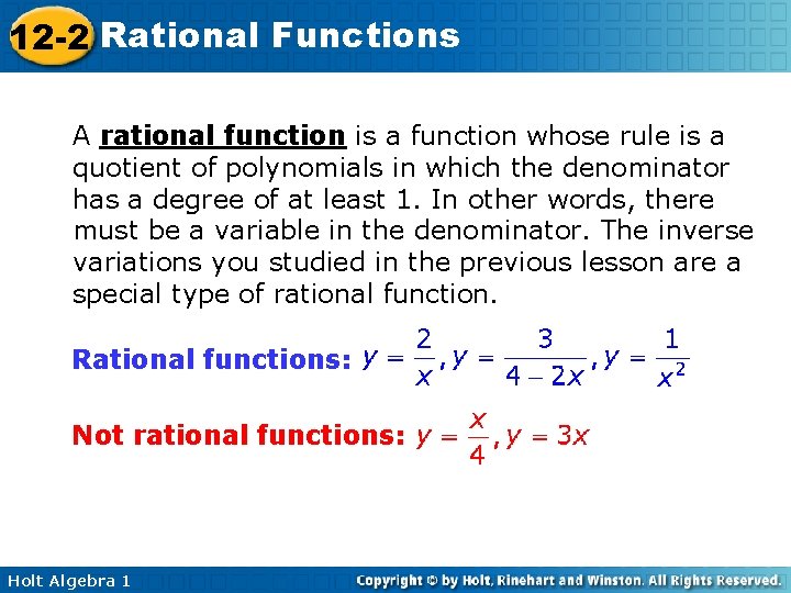 12 -2 Rational Functions A rational function is a function whose rule is a
