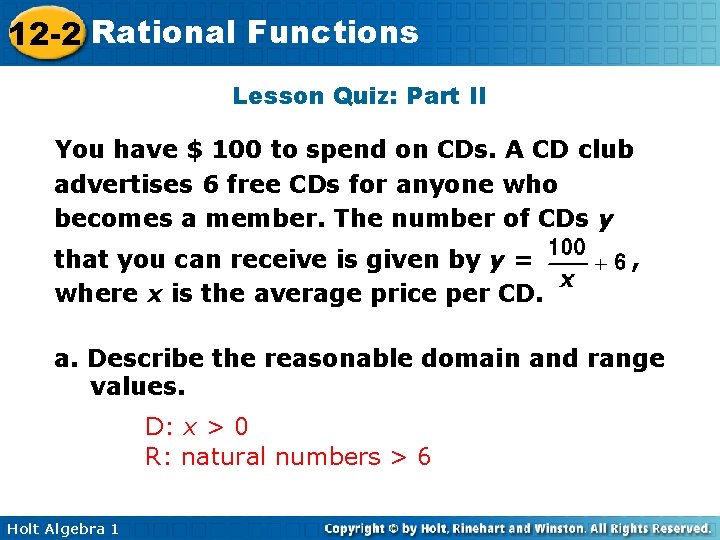 12 -2 Rational Functions Lesson Quiz: Part II You have $ 100 to spend