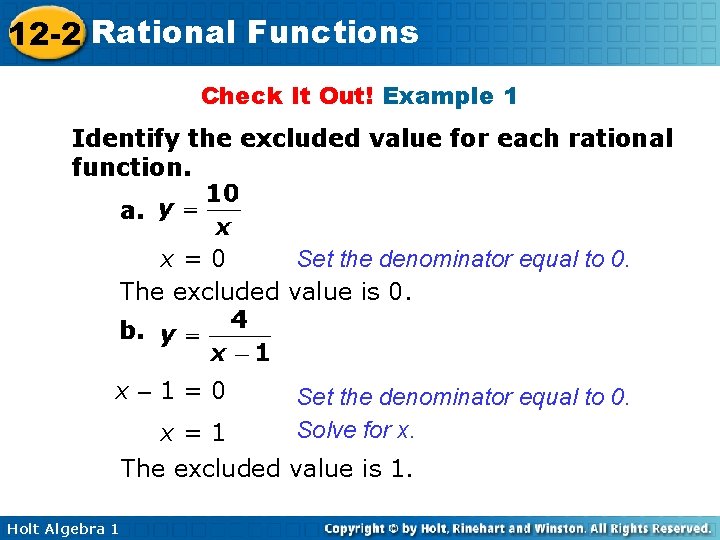 12 -2 Rational Functions Check It Out! Example 1 Identify the excluded value for