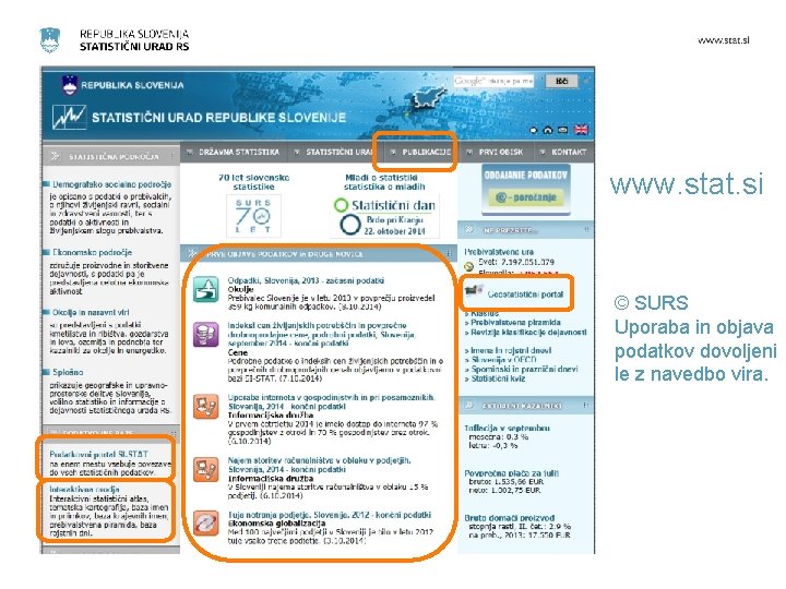 www. stat. si © SURS Uporaba in objava podatkov dovoljeni le z navedbo vira.