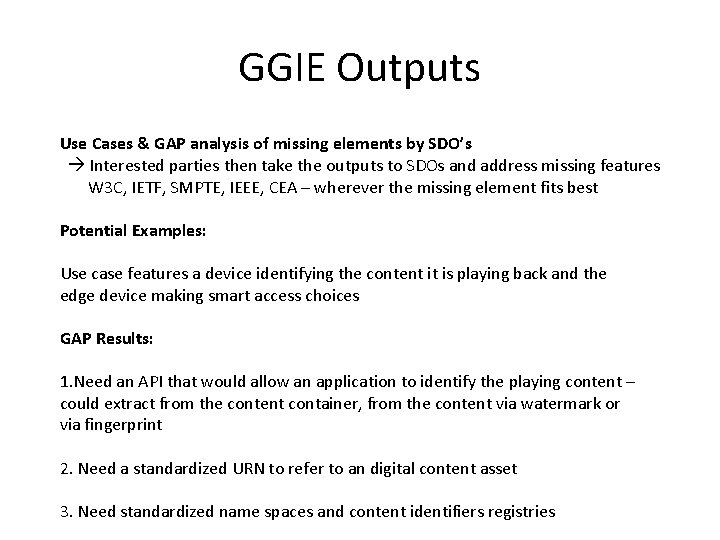 GGIE Outputs Use Cases & GAP analysis of missing elements by SDO’s Interested parties