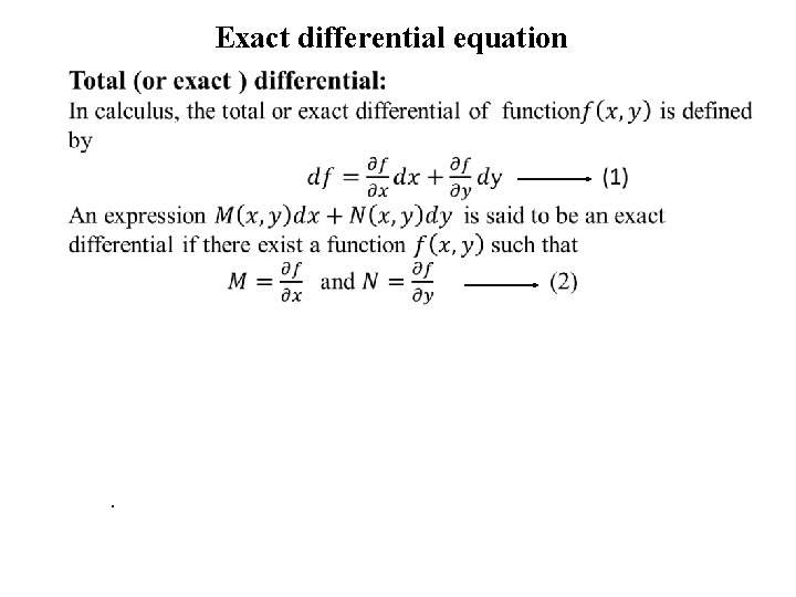 Exact differential equation . 