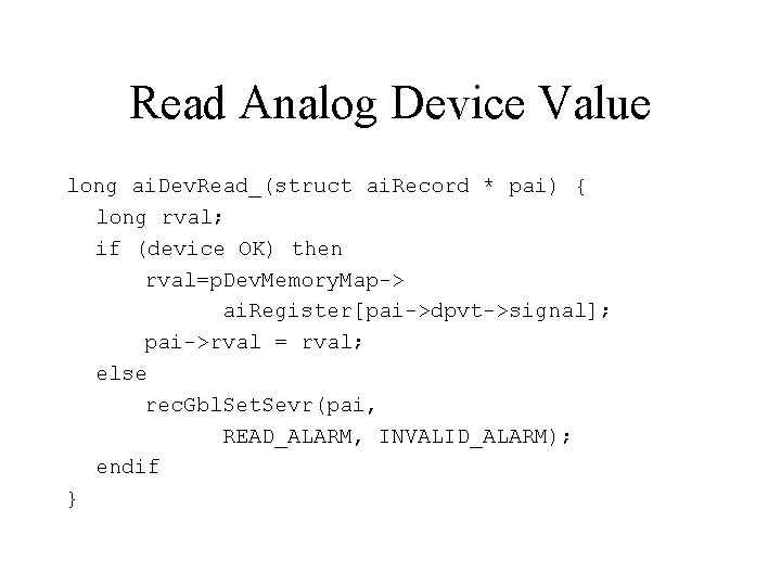 Read Analog Device Value long ai. Dev. Read_(struct ai. Record * pai) { long