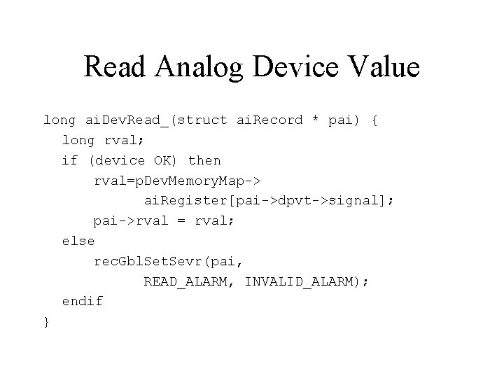 Read Analog Device Value long ai. Dev. Read_(struct ai. Record * pai) { long