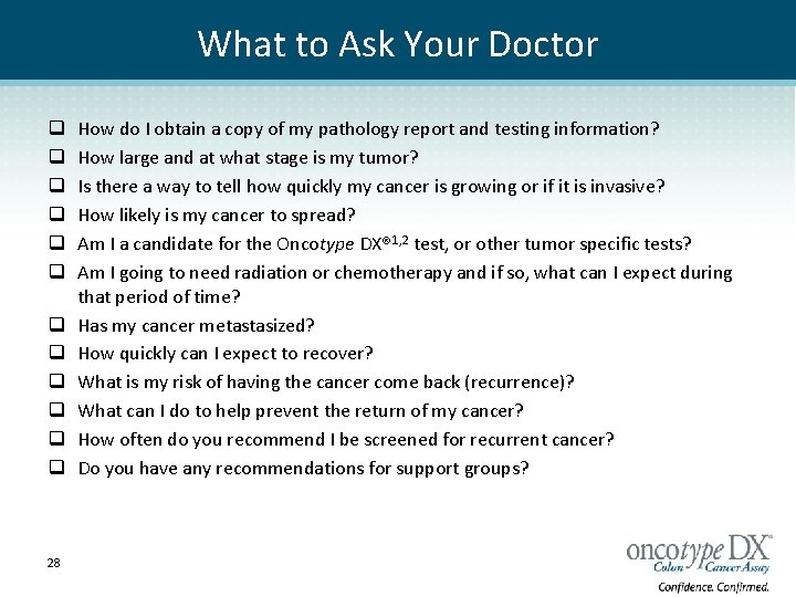 What to Ask Your Doctor q q q 28 How do I obtain a