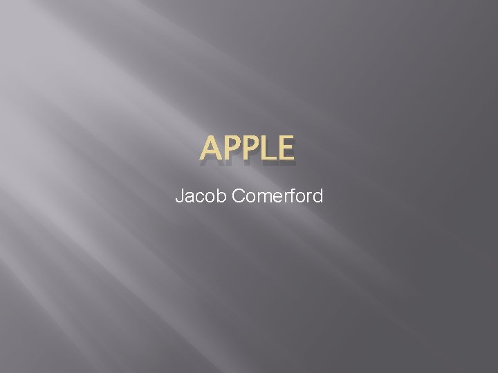 APPLE Jacob Comerford 