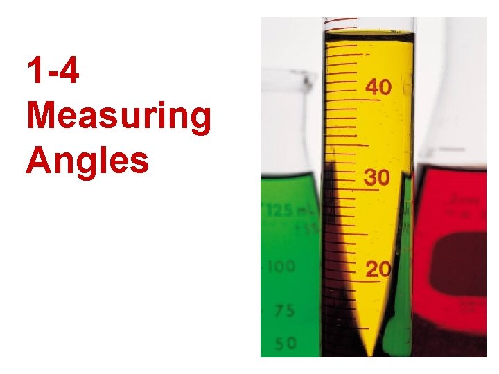 1 -4 Measuring Angles 