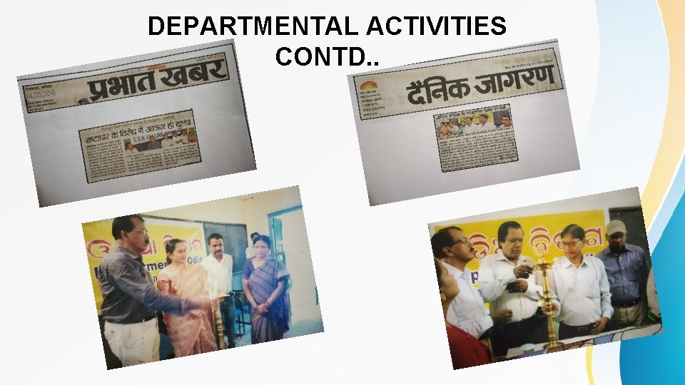 DEPARTMENTAL ACTIVITIES CONTD. . 